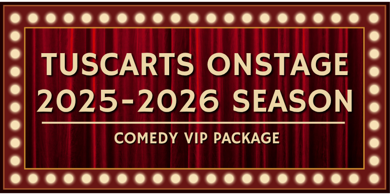 TuscArts Comedy VIP